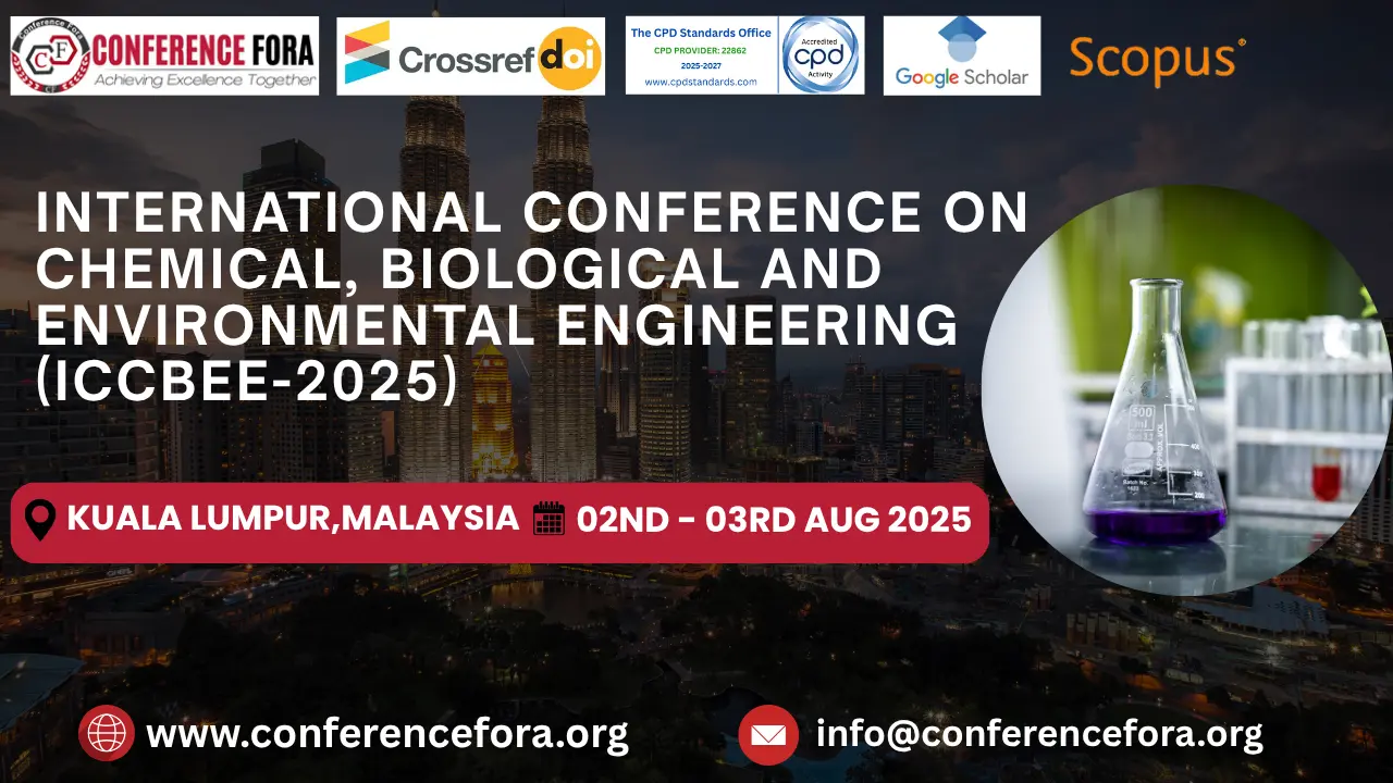 Chemical, Biological and Environmental Engineering Conference in Malaysia